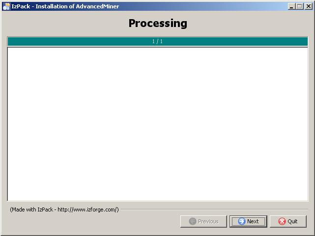 The instalation of the Advanced Miner System, the processing window